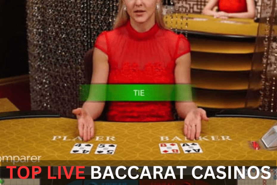 Top Live Baccarat Casinos 2024