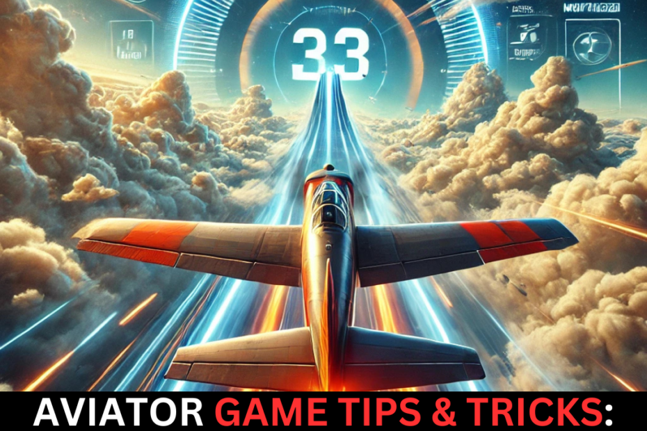 Aviator Game Tips & Tricks